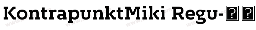 KontrapunktMiki Regu字体转换